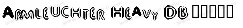 Armleuchter Heavy DB字体转换